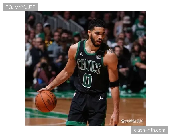 杰森·塔图姆单打效率提升显著，关键时刻得分拉开与浓眉差距